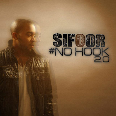 Sifoor - No Hook 2.0 (2013)