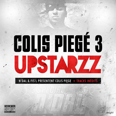 N'dal & Fis'l - Colis Piege 3 (Upstarzz Edition) (Reissue) (2013)