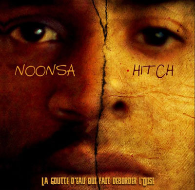 Noonsa & Hitch - La Goutte D'eau Qui Fait Deborder L'oise (2013)