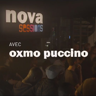 Oxmo Puccino - Nova Sessions (2014)