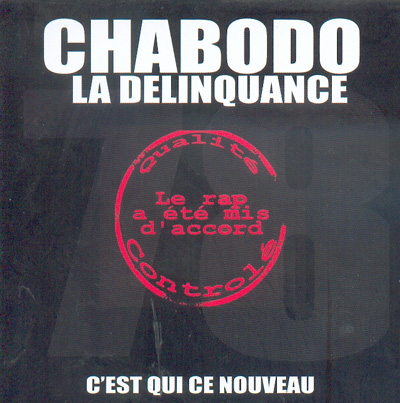 Chabodo - La Delinquance (2005)