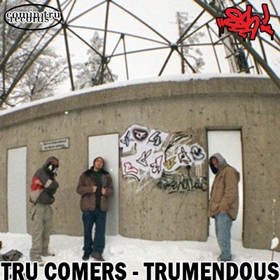 Tru Comers - Trumendous (Remix EP) (2010)