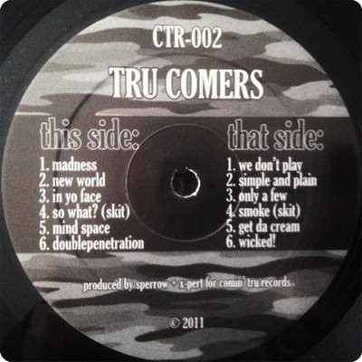 Tru Comers - CTR-002 (2011)