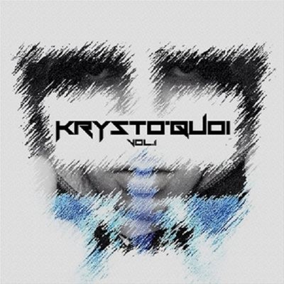 Krystoga - Krysto’quoi Vol.1 (2014)