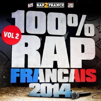 100% Rap Fran&#231;ais 2014 Vol. 2 (2014)