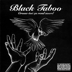 Black Taboo - Crosse-toe Ca Rend Sourd (2007)
