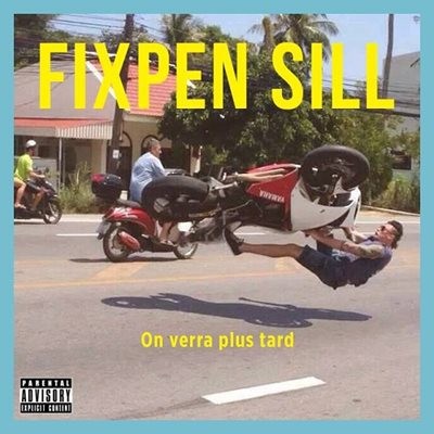 Fixpen Sill - On Verra Plus Tard (2014)