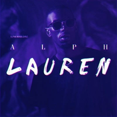 Alpha Wann - $crewed Lauren (2014)