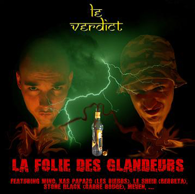 Le Verdict - La Folie Des Glandeurs (2007)