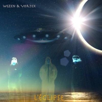 Vortex & Wezen - L’eclipse (2014)