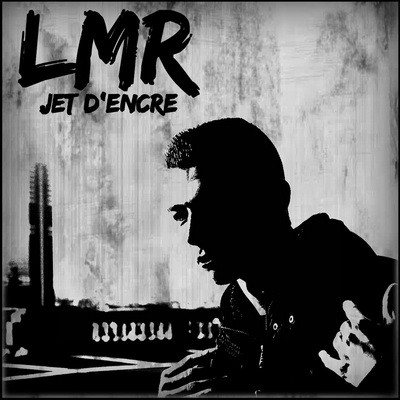LMR - Jet D'encre (2014)