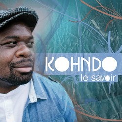 Kohndo - Le savoir (2014)