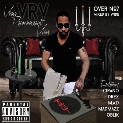 Over N°7 - Vrais Reconnaissent Vrais (Mixed By Wide) (2014)