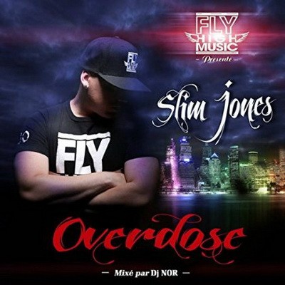Slim Jones - Overdose (2014)