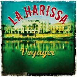 La Harissa - Voyager (2011)