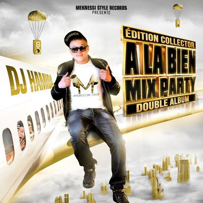 DJ Hamida - A La Bien Mix Party L'album (Edition Collector) (2014)