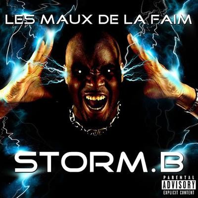 Storm B - Les Maux De La Faim (2015)