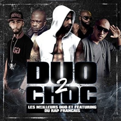 Les Duos Du Rap Franсais Vol.2 (Duo 2 Choc) (2015)