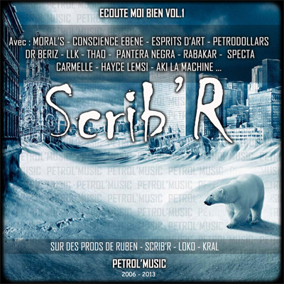 Scrib'R - Ecoute Moi Bien Vol. 1 (2015)