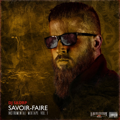 DJ Skorp - Savoir-Faire (Intrumental) (2014)