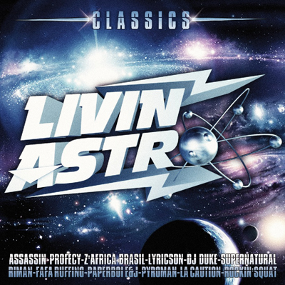 Livin Astro Classics Astro (2013)