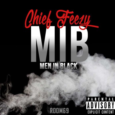 Chief Feezy – MIB Tape (2015)