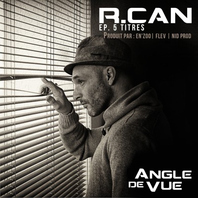 R.Can - Angle De Vue (2015)
