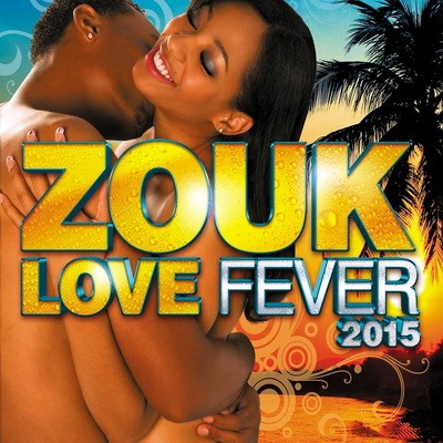 Zouk Love Fever (2015)
