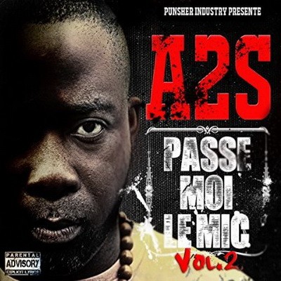 A2S - Passe Moi Le Mic Vol. 2 (2015)
