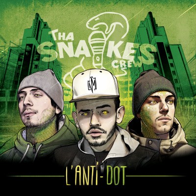 Snakes Crew - L’Anti-Dot (2015)