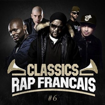 Classics Du Rap francais Vol. 6 (2015)