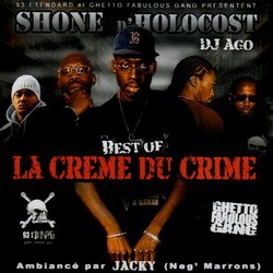 Shone D'holocost - La Creme Du Crime (2006)