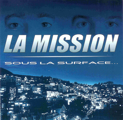La Mission - Sous La Surface (2002)