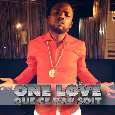 One Love - Que Ce Rap Soit (2015)