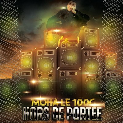 Moha Le 100C - Hors De Portee (2015)