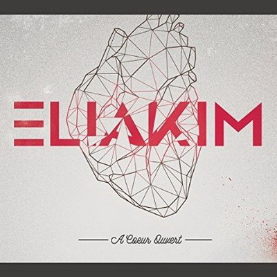 Eliakim - A Coeur Ouvert (2015)