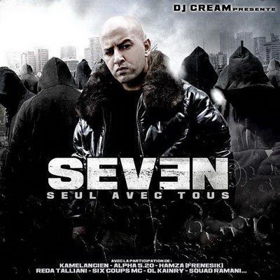 Seven & Dj Cream - Seul Avec Tous (2008) 320 kbps