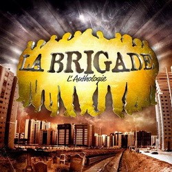 La Brigade - L’anthologie (2015)