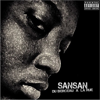 Sansan - Du Berceau A La Rue (2015)