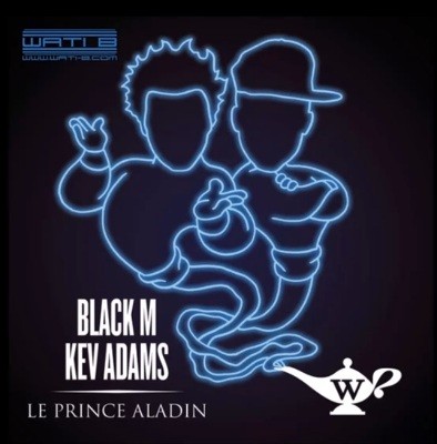 Black M - Le Prince Aladin feat. Kev Adams