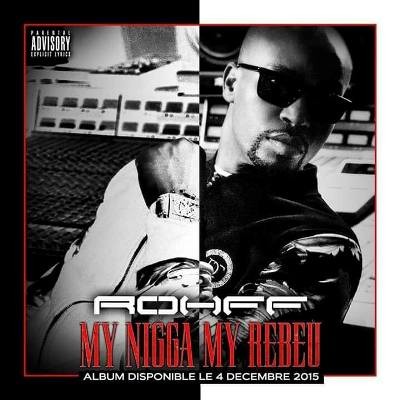 Rohff - My Nigga My Rebeu (Single) (2015)