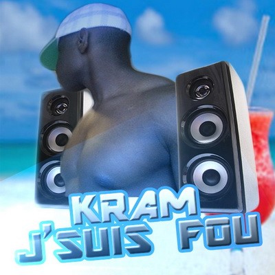 Kram - J'suis Fou (2015)