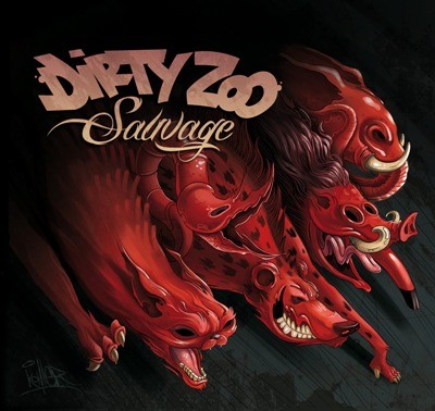 DIRTY ZOO - Sauvage (2013)