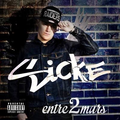 Sicke - Entre 2 Murs (2015)