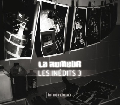La Rumeur - Les Inedits 3 (Edition Limited) (2015)