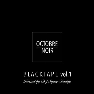 Octobre Noir - Blacktape Vol.1 (2015)