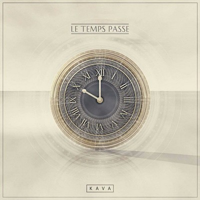 Kava - Le Temps Passe (2015)