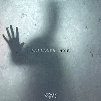 Rott'K - Passager Noir (2015)