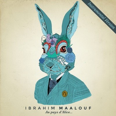 Ibrahim Maalouf - Au pays d’Alice… (Instrumental Version) (2015)