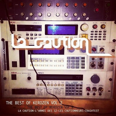 La Caution - The Best Of Kerozen Vol. 2 (2015)